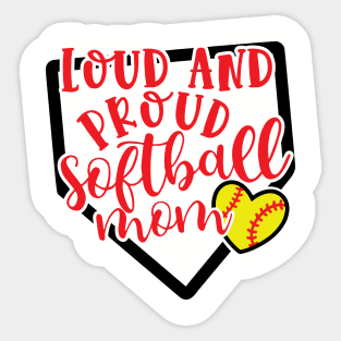 Loud and Proud Softball Mom Cute Sticker